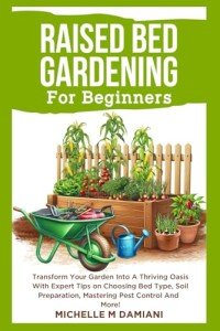 Beginner's Guide to Thriving Raised Bed Gardening