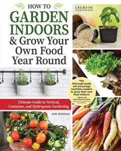 Indoor Gardening: Grow Food Year-Round Easily