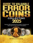 Essential Guide to U.S. Error Coin Collecting