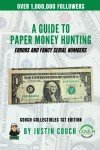 Unlocking Treasure: Guide to Paper Money Hunting