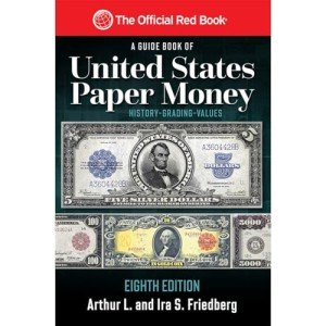 Ultimate Guide to US Paper Money
