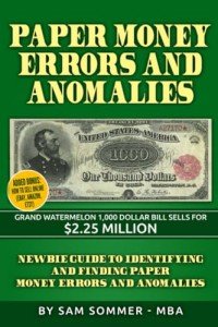 Beginner’s Guide to Finding Paper Money Errors