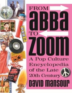 Pop Culture Encyclopedia: The '70s to '90s