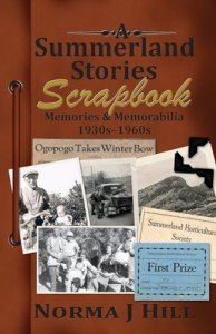 Summerland Stories Scrapbook: 1930s-1960s Memories