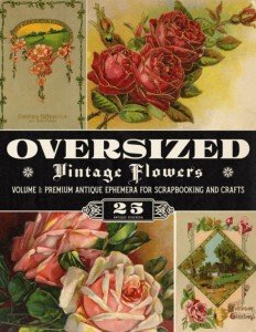 Vintage Floral Scrapbook Ephemera Volume 1