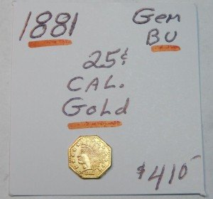 1881 California Gold 25c Coin - Gem Quality