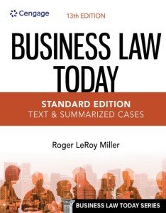 Business Law Today: Standard Edition with Summaries