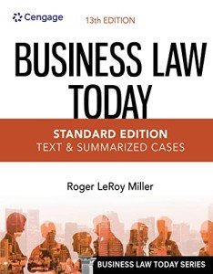 Business Law Today: Text & Case Summaries