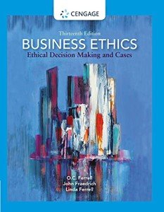 Business Ethics: Decision Making and Cases Guide