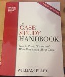 Case Study Handbook: Read, Discuss, and Write Smart