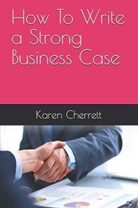 Guide to Writing a Strong Business Case