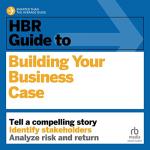 HBR Business Case Building Guide