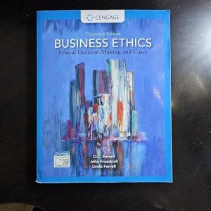 Business Ethics: Decision Making and Case Studies