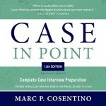 Complete Case Interview Prep - 12th Edition