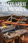 Muskie Fishing Insights by MacQuarrie