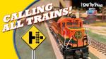 I Love Toy Trains - Calling all Trains