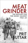 Meat Grinder: Rzhev Salient Battles, 1942-43