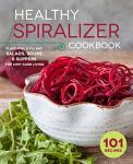 Healthy Spiralizer Cookbook for Delicious Low-Carb Meals