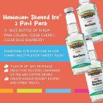 Hawaiian Shaved Ice Syrup Assortment, 3 - 16oz Bottles of The Most Popular Flavors: Clear Cherry, Pina Colada, Clear Blue Raspberry. For Shaved Ice, Snow Cones, Sodas, Ice Pops, and Slushies. Allergy-Friendly. Dye-Free. No Artificial Colors