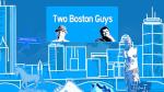 Two Boston Guys