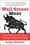 Wall Street Meat: A Cook's Guide to Success
