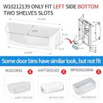 UPGRADED WPW10212139 Refrigerator Door Bin Shelf Compatible with Whirlpool Refrigerator Door Shelf Parts GI6SDRXXY WRF555SDH,For Whirlpool Replacement Fridge Shelves-Left Side Cantilever Bin W10212139