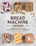 Easy Bread Machine Cookbook with Gluten-Free Recipes