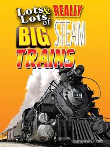 Clip: Lots & Lots of Really Big Steam Trains