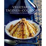 Vegetarian Tagines & Couscous: 60 Tasty Moroccan Recipes