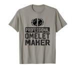Omelet Maker T-Shirt for Cooking Enthusiasts