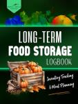 Food Storage Logbook: Inventory & Meal Planning Tool