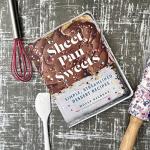 Easy Sheet Pan Desserts: Quick Baking Cookbook