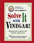 Jerry Baker's Vinegar Solutions: 2012 Edition