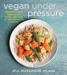 Quick Vegan Meals for Your Pressure Cooker