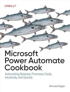 Microsoft Power Automate Cookbook for Easy Automation