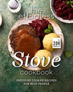Easy Pressure Cooker Recipes for Busy Lives