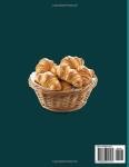 Easy Bread Machine Cookbook for Beginners 250+ Recipes