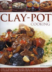 Clay Pot Cooking: 50 Delicious Slow-Cooked Recipes