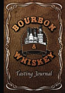 Whiskey Tasting Journal: Log Your Liquor Collection