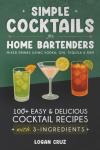 Easy 3-Ingredient Cocktail Recipes for Home Bartenders