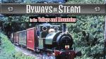 Byways Of Steam: Explore Cooking in Valleys
