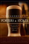 Porters & Stouts: The Complete Guide