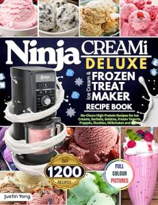 Ninja CREAMi Deluxe Ice Cream Maker Recipe Book