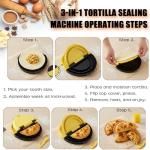 3-in-1 Tortilla Sealer and Quesadilla Maker