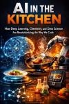 AI-Driven Cooking: Revolutionizing Kitchen Performance