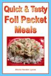 Quick & Easy Foil Packet Meal Kit