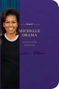The Michelle Obama Notebook Signature Edition: An Inspiring Notebook for Curious Minds (12) (The Signature Notebook Series)