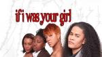 If I Was Your Girl