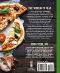 Pizzas and Flatbreads: Over 100 Recipes Featuring Everyone's Favorite Comfort Foods (The Art of Entertaining)