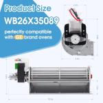 Upgrade WB26X35089 Wall Oven Lower Cooling Fan Compatible with GE Oven, Replacement Part WB26X23613 AP6980441